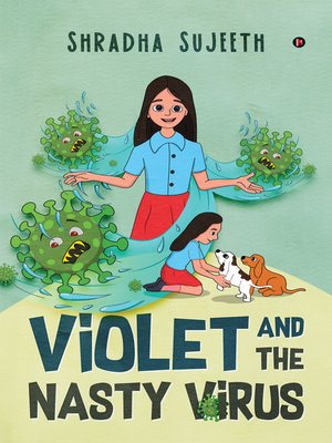cover image of Violet and the Nasty Virus